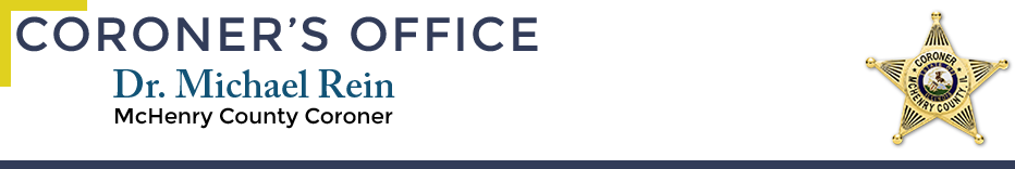 Coroner's Office - Dr. Michael Rein, McHenry County Coroner