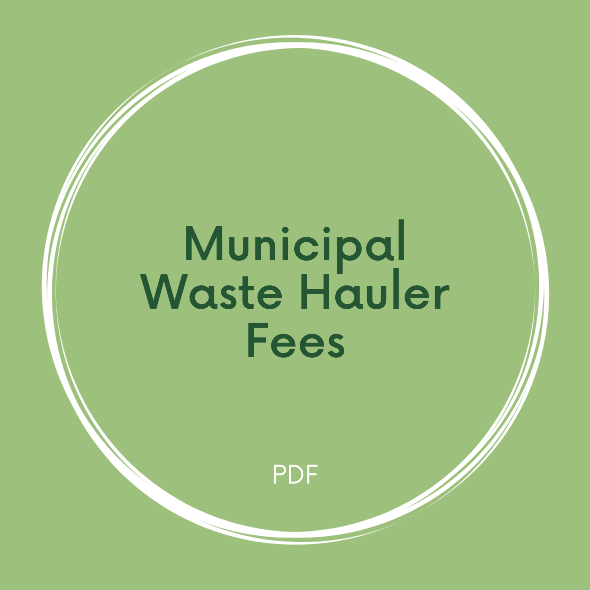 Municipal Waste Hauler Fees