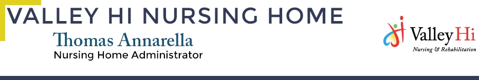 Valley Hi Nursing Home - Thomas Annarella, Nursing Home Administrator