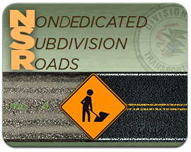 Non-dedicated Subdivision Roads